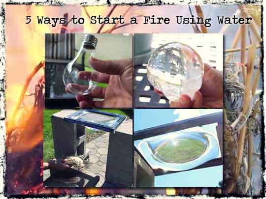 5 ways to start fire with water