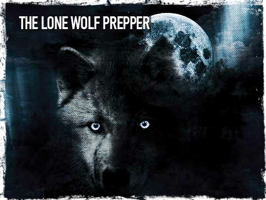Lone wolf prepper