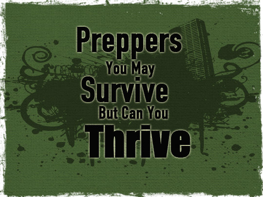 Preppers thrive