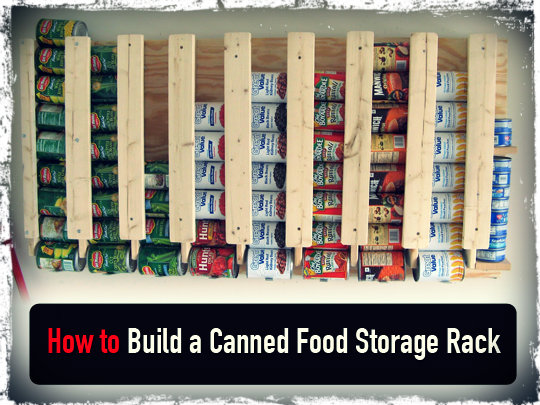 How To Build A Canned Food Storage Rack, Canned Food Storage Rack Uk