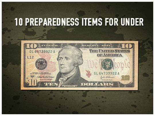 Preparedness Items under 10 bucks
