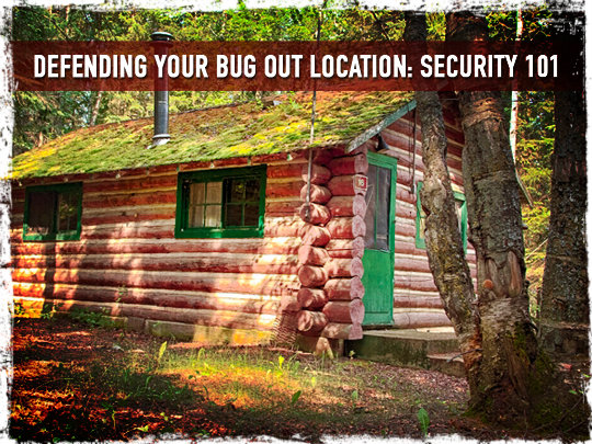 Defending Your Bug Out Location