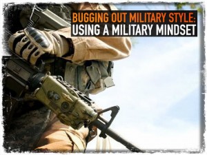 Bugging Out Military Mindset
