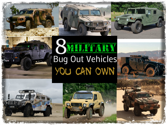 8 Military Bug Out Vehicles You Can Own Preparing For Shtf