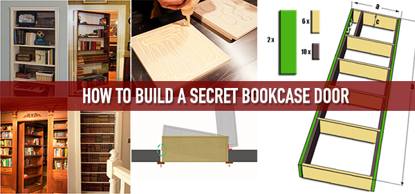 How To Build A Secret Bookcase Door