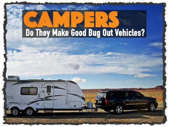 Campers Bug Out Vehicles
