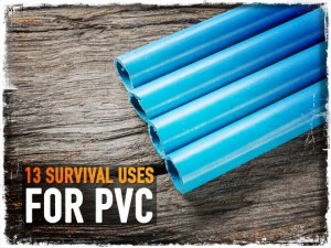 Survival Uses PVC