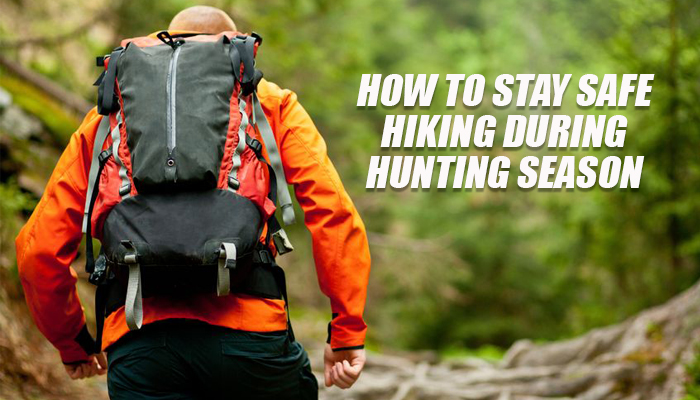 Safe Hiking Hunting Season