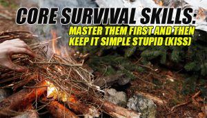 Core Survival Skills Kiss
