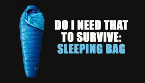 Survive Sleeping Bag