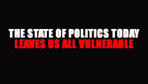 State Politics Vulnerable