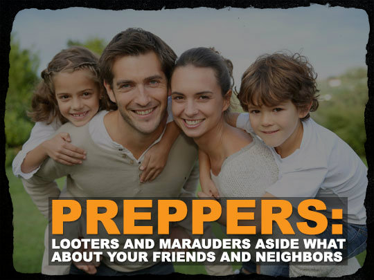 Preppers Friends and Family
