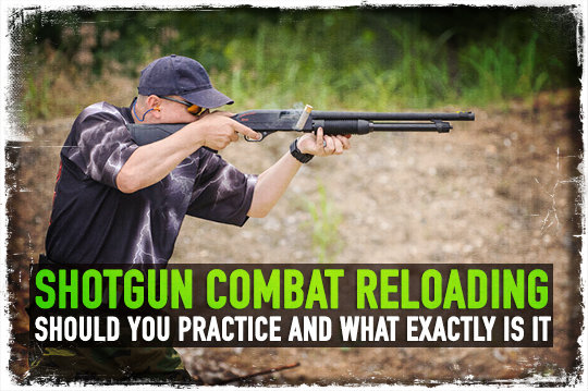 Shotgun Combat Reloading