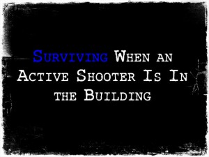 Surviving an Active Shooter
