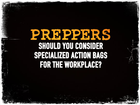 Prepper Action Bags