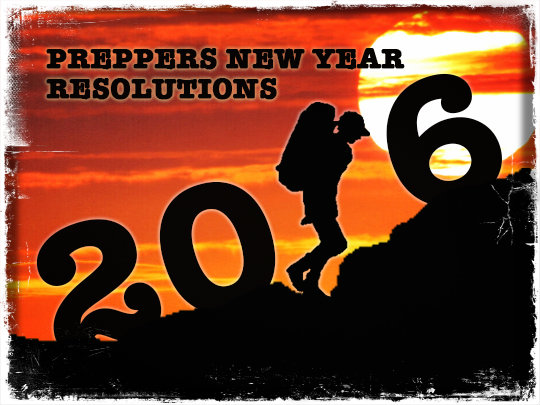 Preppers New Years Resolutions