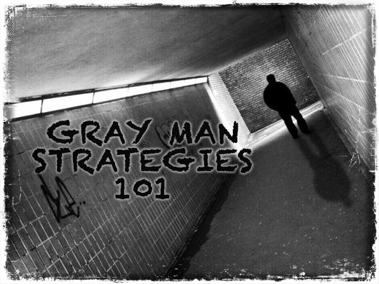 Gray Man Strategies